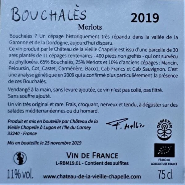 Château de la Vieille Chapelle, Bouchalès-Merlots, vignes préphylloxériques